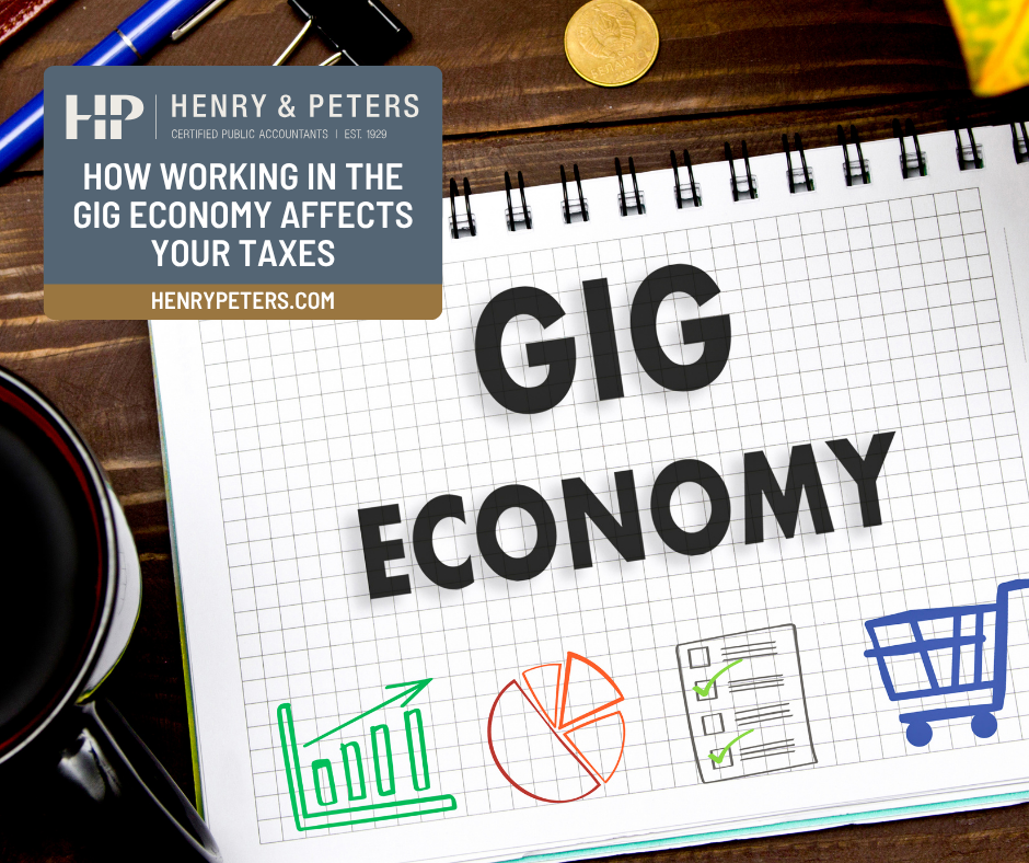 How working in the gig economy affects your taxes - Henry & Peters ...