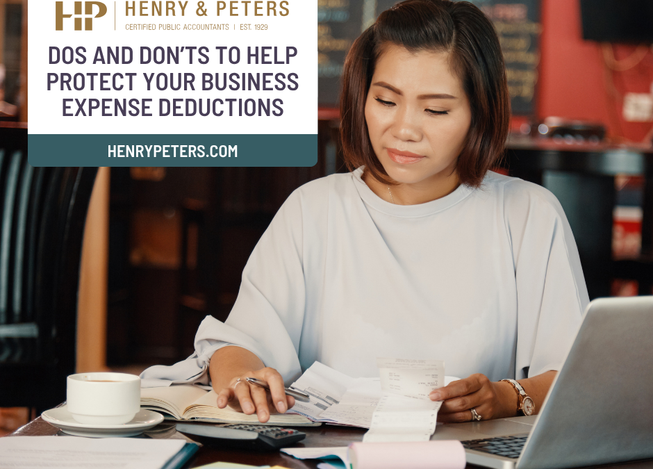 DOs and DON’Ts to help protect your business expense deductions