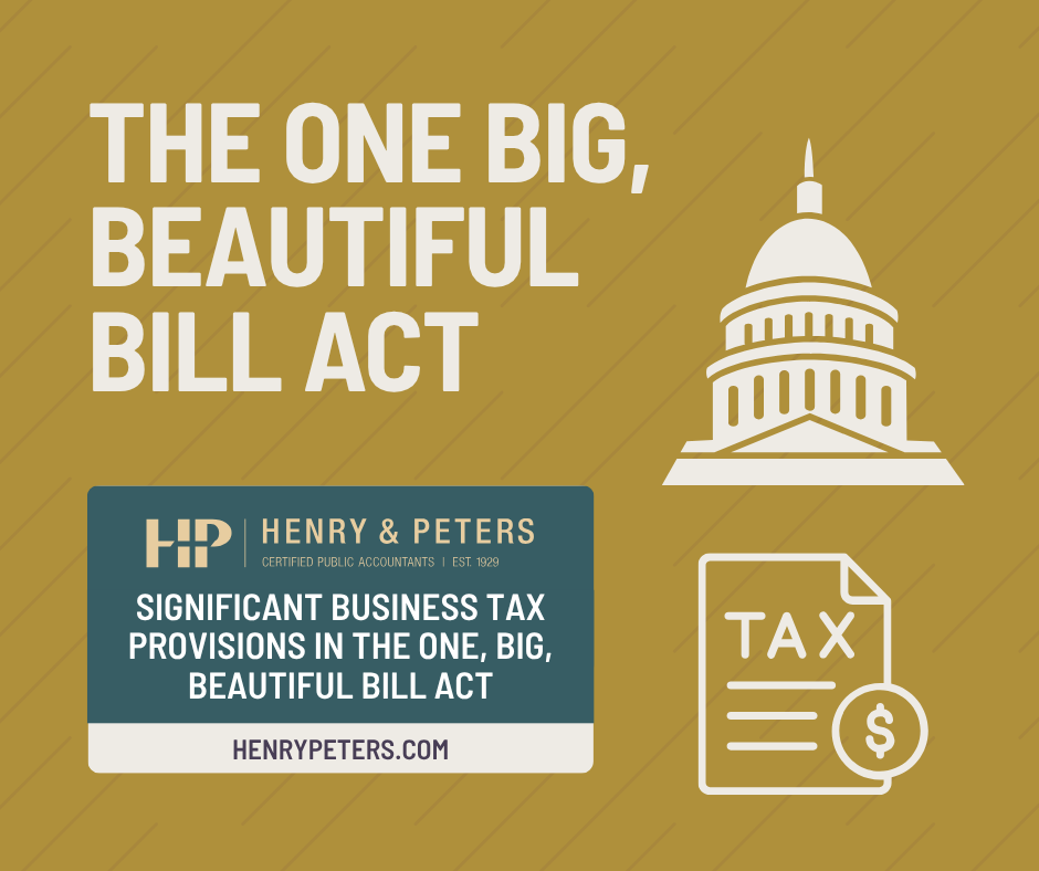 Significant business tax provisions in the One, Big, Beautiful Bill Act ...