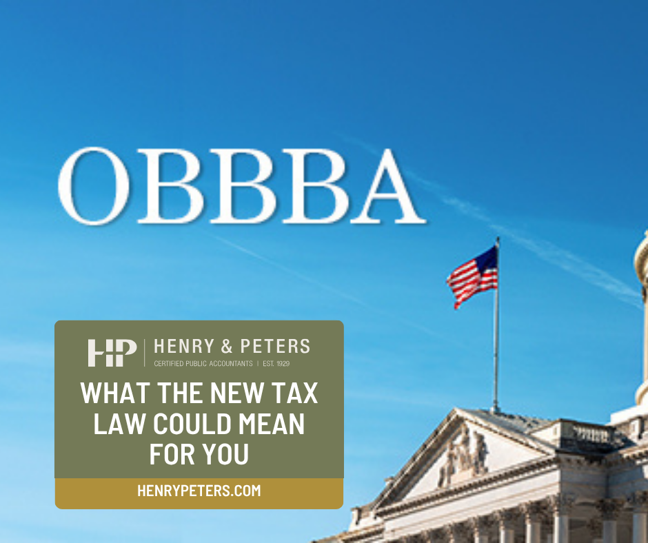 What the new tax law could mean for you - Henry & Peters | East Texas ...