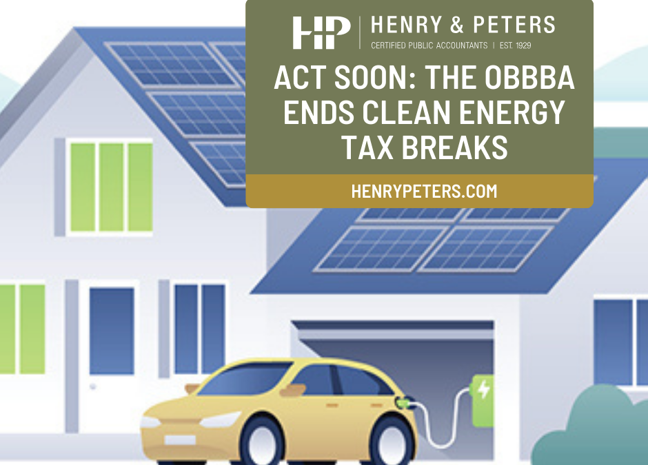 Act soon: The OBBBA ends clean energy tax breaks