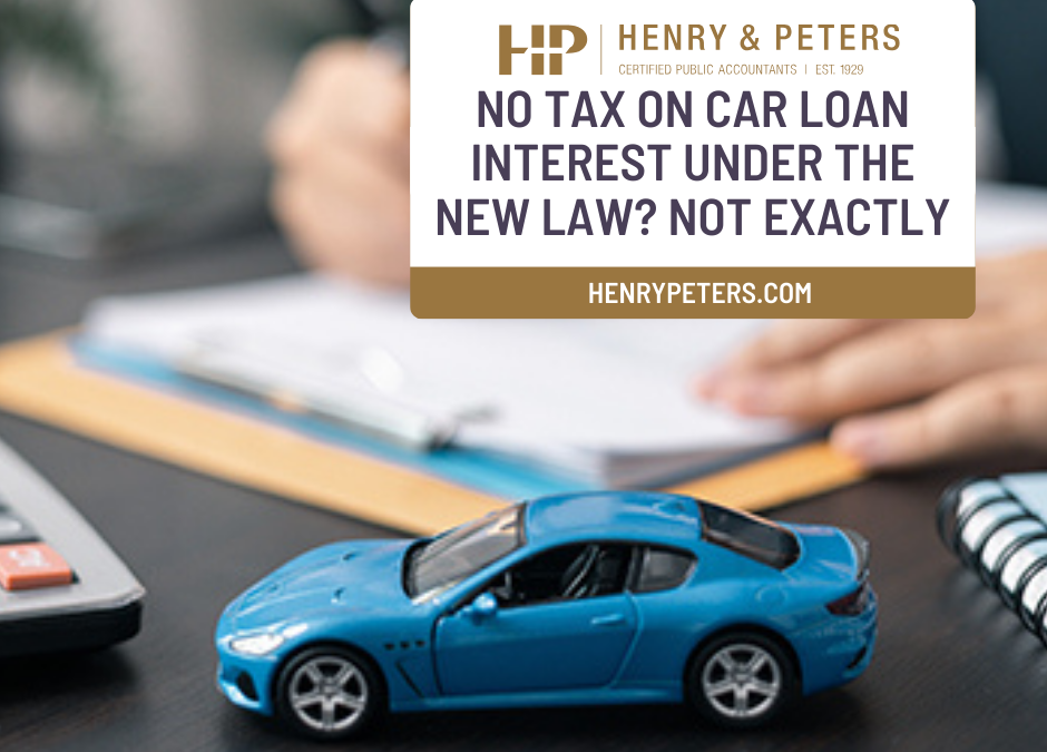 No tax on car loan interest under the new law? Not exactly