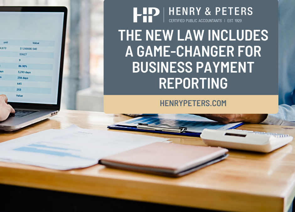 The new law includes a game-changer for business payment reporting