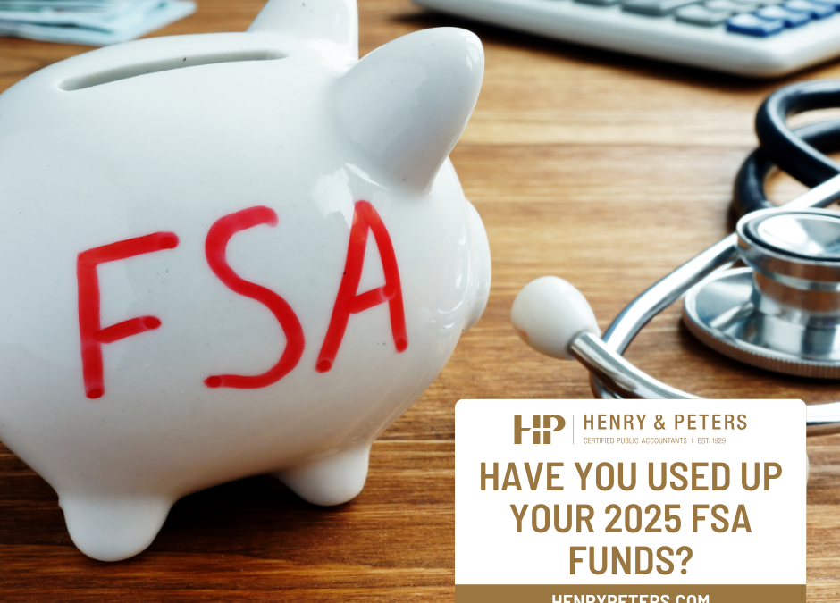 Have you used up your 2025 FSA funds?