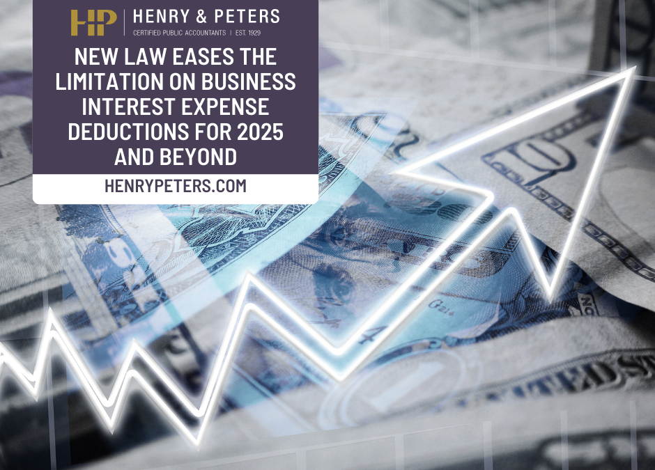 New law eases the limitation on business interest expense deductions for 2025 and beyond