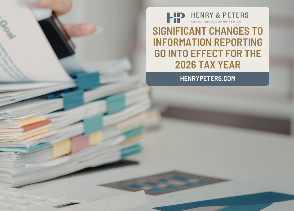 Significant changes to information reporting go into effect for the 2026 tax year