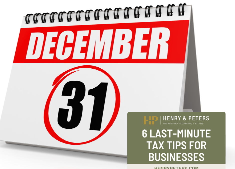 6 last-minute tax tips for businesses