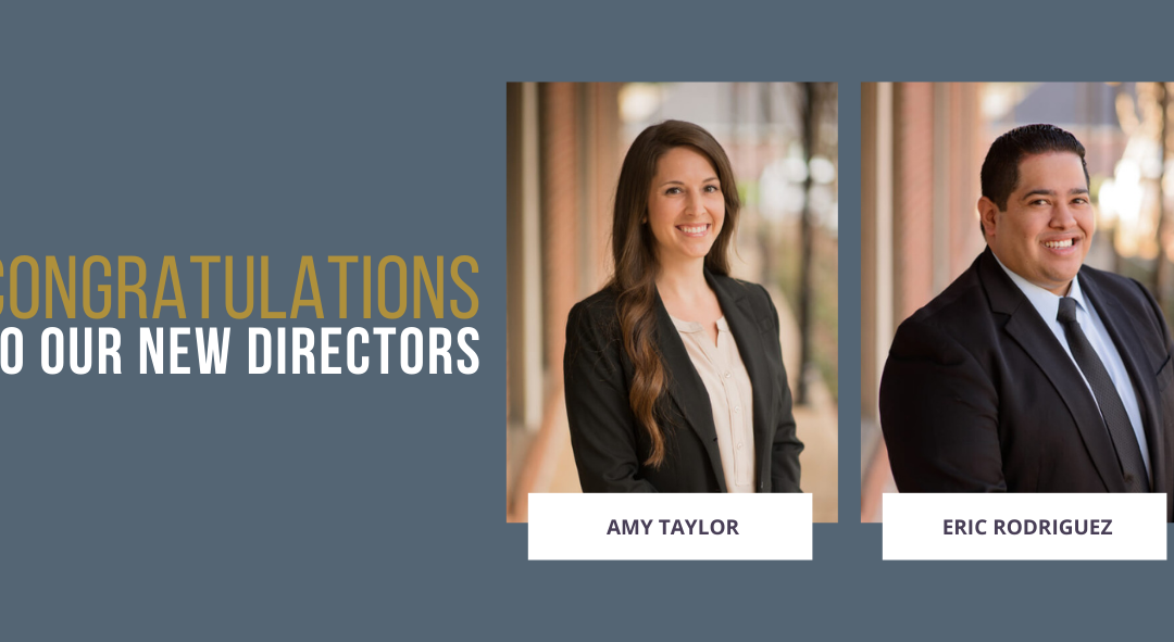 Congratulations to our new Longview office directors, Amy Taylor and Eric Rodriguez