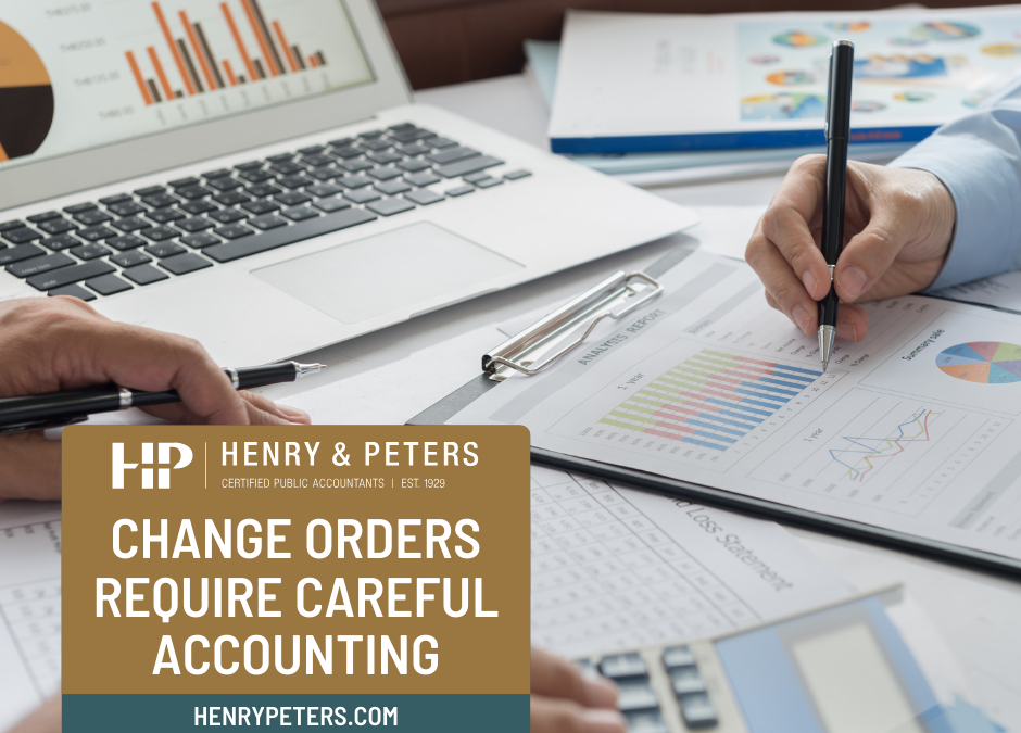 Change orders require careful accounting