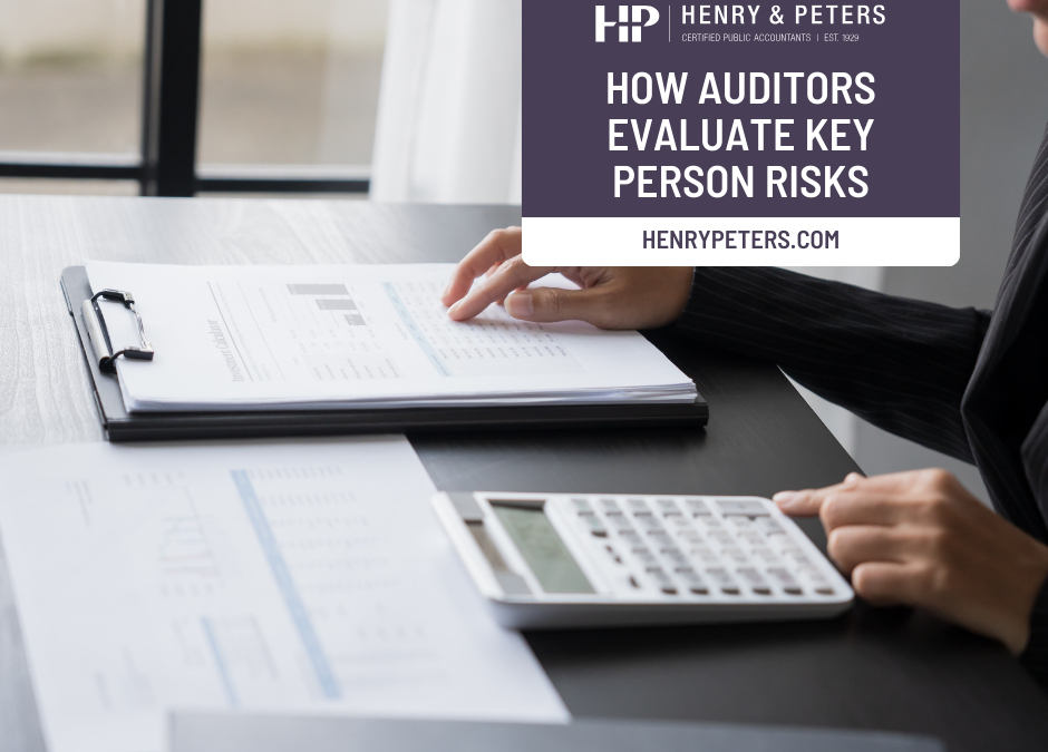 How auditors evaluate key person risks