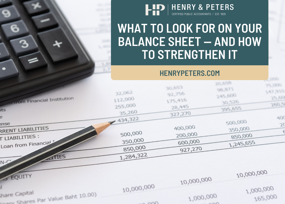 What to look for on your balance sheet — and how to strengthen it