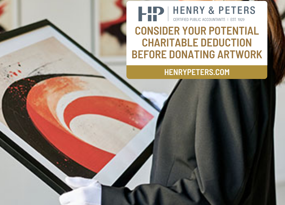 Consider your potential charitable deduction before donating artwork