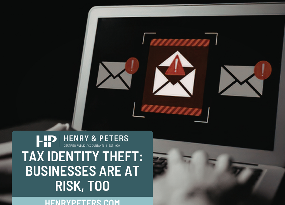 Tax identity theft: Businesses are at risk, too