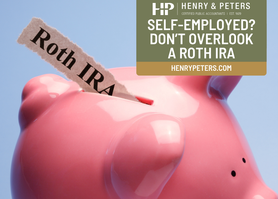 Self-employed? Don’t overlook a Roth IRA