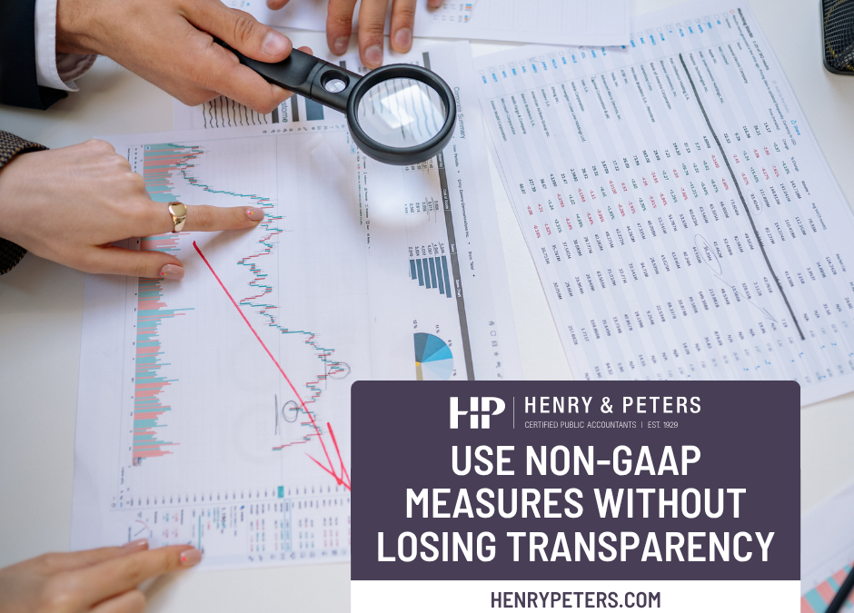 Use non-GAAP measures without losing transparency