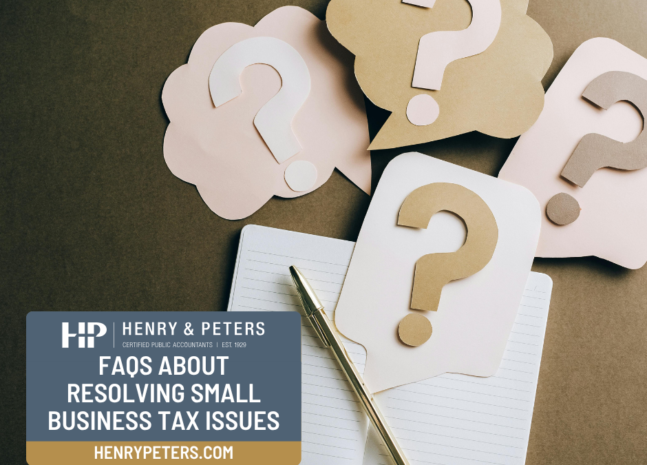 FAQs about resolving small business tax issues